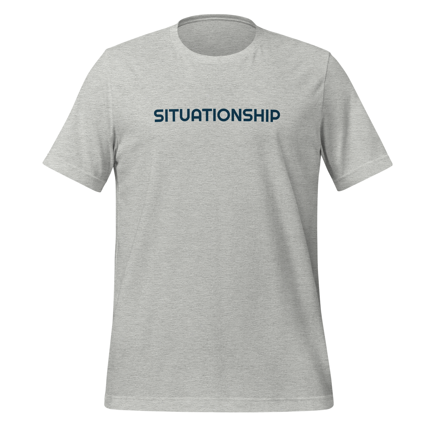 Situationship - Unisex Tee