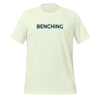 Benching - Unisex Tee