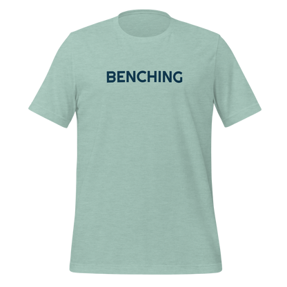 Benching - Unisex Tee