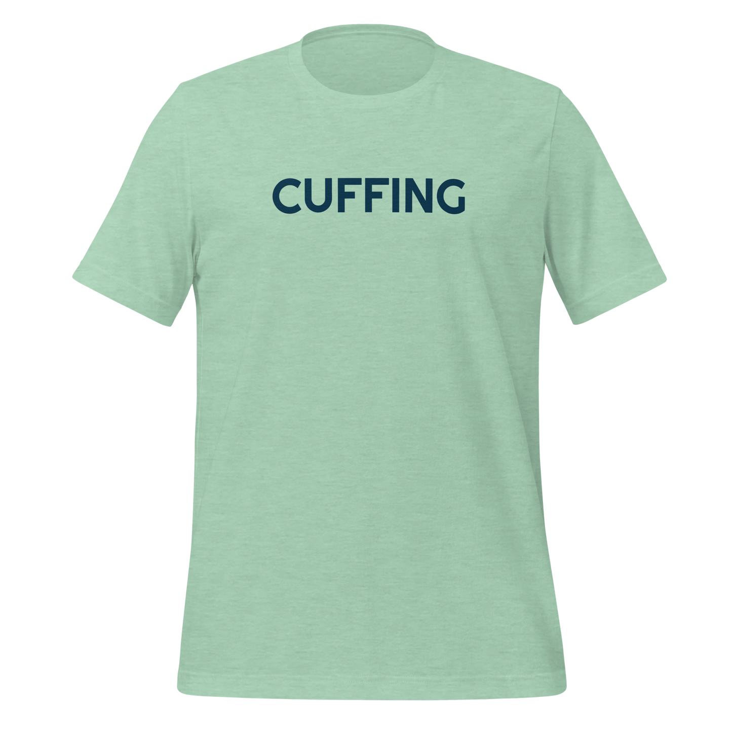 Cuffing - Unisex Tee