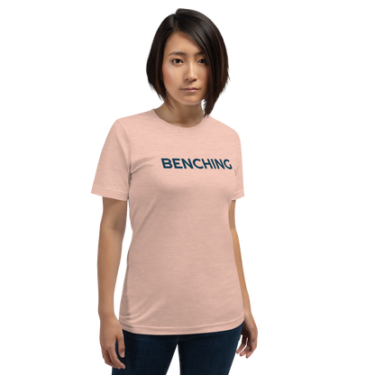 Benching - Unisex Tee